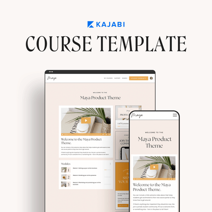 Maya Kajabi Course Template